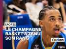 Le Champagne Basket a tenu son rang