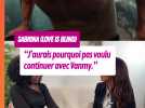 Sabrina (love is blind) se confie : elle aurait aimé continuer après un oui avec Vanmy...