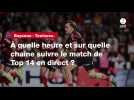 VIDÉO. Bayonne - Toulouse. À quelle heure et sur quelle chaîne suivre le match de Top 14 en direct ?