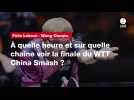 VIDÉO. Félix Lebrun - Wang Chuqin. À quelle heure et sur quelle chaîne voir la finale du WTT China Smash ?
