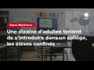 VIDEO. Alpes-Maritimes. Une dizaine d'adultes tentent de s'introduire dans un collège, les élèves confinés