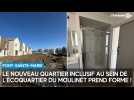 Le nouveau quartier à l'écoquartier du Moulinet de Pont-Sainte-Marie prend forme