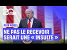 Trump juge que ce serait une insulte de ne pas recevoir le prix Nobel de la paix
