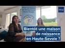 Bientôt une maison de naissance en Haute-Savoie ?