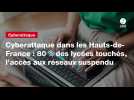 VIDEO. Cyberattaque dans les Hauts-de-France : 80 % des lycées touchés, l'accès aux réseaux suspendu