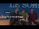 Le Tac O Tac de Puggy