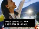 María Corina Machado, prix Nobel de la paix, pour son action pour la démocratie au Venezuela