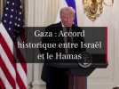 Accord historique de cessez-le-feu à Gaza : Israël et Hamas trouvent un terrain d'entente