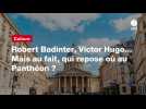 VIDEO. Robert Badinter, Victor Hugo... Mais au fait, qui repose où au Panthéon ?