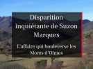 Disparition Inquiétante de Suzon Marques aux Monts d'Olmes : L'Enigme Persiste (1)