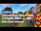 Trois victimes dont un bébé de deux mois emmenés à l'hôpital suite à un choc entre deux voitures