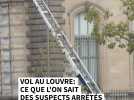 Vol au Louvre: ce que l'on sait des suspects arrêtés