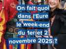 On fait quoi dans l'Eure le week-end du 1er et 2 novembre 2025 ?