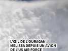 L'oeil de l'ouragan Melissa depuis un avion de l'US Air Force