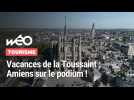 Toussaint : Amiens, destination vacances la plus recherchée en France !