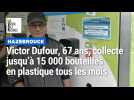 Hazebrouck : Victor Dufour, 67 ans, collecte jusqu'à 15 000 bouteilles en plastique tous les mois
