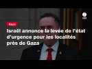 VIDEO. Israël annonce la levée l'état d'urgence pour les localités près de Gaza