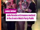 Magali Berdah, Ermanno et Julia Paredes à la Watch Party Public