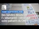 Saint-Martin : des familles dénoncent l'« inhumanité » vécue aux soins palliatifs du CMCO