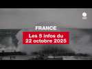 VIDEO. Les 5 infos FRANCE du 22 octobre 2025
