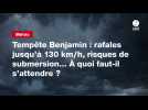 VIDEO. Tempête Benjamin : rafales jusqu'à 130 km/h, risques de submersion... À quoi faut-il s'attendre ?