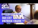 Ex des forces spéciales, proche d'Emmanuel Macron : Qui est Patrice Faure, nouveau préfet de police de Paris ?