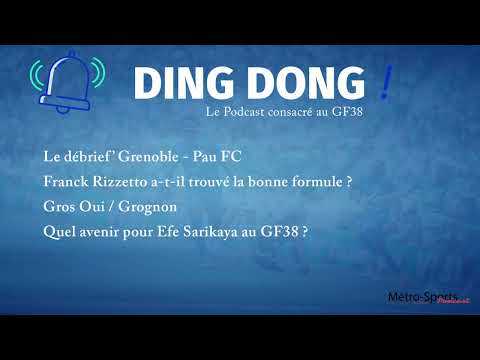 #Podcast DING DONG : le débrief de GF38 - Pau FC