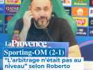 Sporting-OM (2-1) : "Il n'y avait qu'une équipe sur le terrain, c'était l'OM", nuance Roberto De Zerbi
