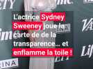 L'actrice Sydney Sweeney joue la carte de de la transparence avec une robe qui laisse peu de place à l'imagination