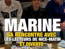 Retour sur la rencontre de Marine avec les lecteurs de Nice-Matin et Diverto