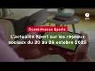 VIDEO. L'actualité Sport sur les réseaux sociaux du 20 au 26 octobre 2025