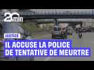 Un motard porte plainte pour tentative d'assassinat contre la police.