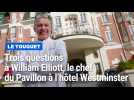 Le Touquet: Trois questions à William Elliott, le chef du Pavillon à l'hôtel Westminster