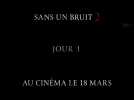 Sans un bruit 2 (Bande annonce)
