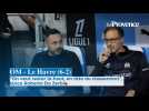 OM-Le Havre (6-2) : "On veut rester là-haut, en tête du classement", lance Roberto De Zerbi