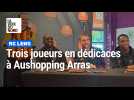 Rayan Fofana, Régis Gutner, Deiver Machado : des joueurs du RC Lens en dédicaces à Arras