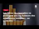 VIDEO. Les filtres de cigarettes ne protègent pas les fumeurs des substances toxiques... au contraire