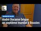 Municipales : André Ducarne brigue un septième mandat à Bousies