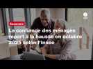 VIDEO. La confiance des ménages repart à la hausse en octobre 2025 selon l'Insee
