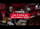 VIDEO. Les 5 infos France du 25 octobre 2025
