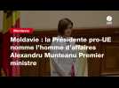 VIDEO. Moldavie : la Présidente pro-UE nomme l'homme d'affaires Alexandru Munteanu Premier ministre
