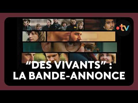 Des vivants sur france.tv - bande annonce