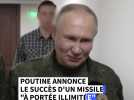 Poutine annonce le succès d'un missile "à portée illimitée"