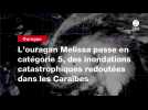 VIDEO. L'ouragan Melissa passe en catégorie 5, des inondations catastrophiques redoutées dans les Caraïbes