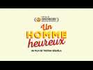 Un homme heureux (Bande annonce)
