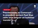 VIDEO. Présidentielle au Cameroun : le président sortant Paul Biya réélu pour briguer un huitième mandat