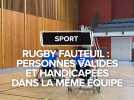 Rugby fauteuil personnes valides et handicapées dans la même équipe