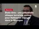 VIDEO. États-Unis : une potentielle attaque terroriste prévue pour Halloween déjouée dans le Michigan