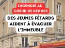 Incendie à Rennes, de jeunes fêtards réveillent les habitants