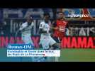 Rennes-OM : Kondogbia, Rowe... Les flops de La Provence